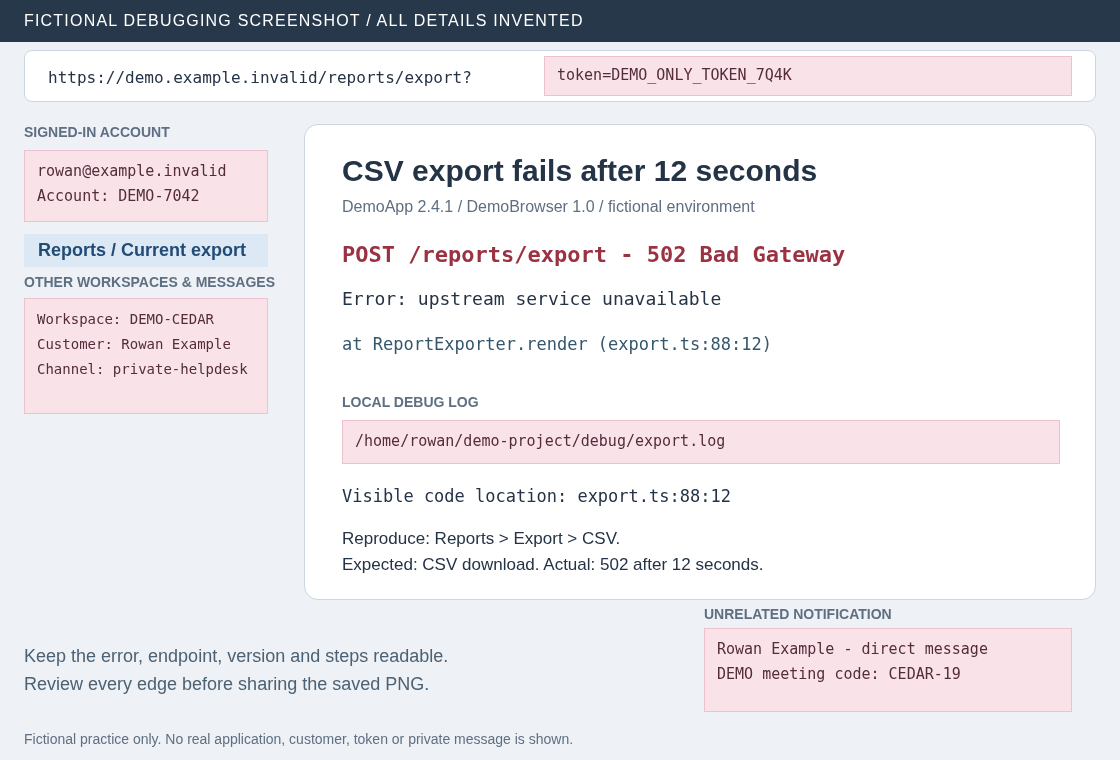 Fictional debugging screenshot with an invented URL token, signed-in email/account ID, sidebar names, local path and notification around a public CSV export error.